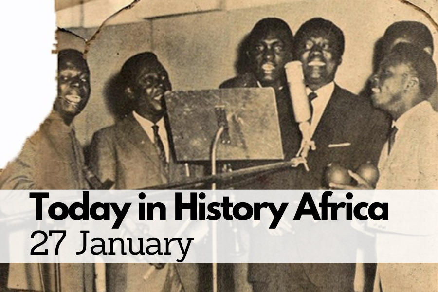 Today in History Africa 27 January