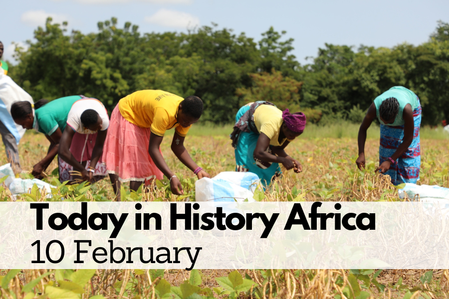 Today in History Africa 10 February