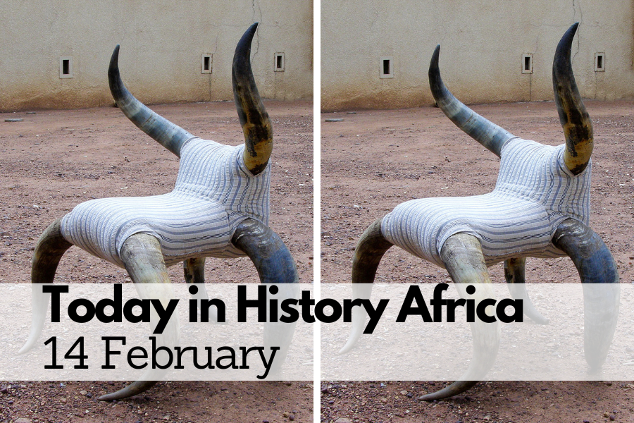 Today in History Africa 14 February