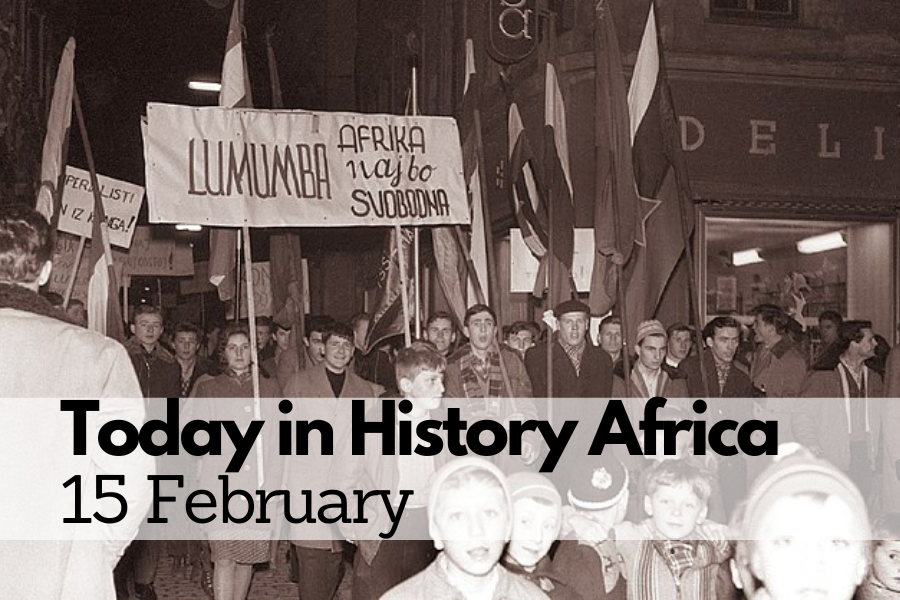 Today in History Africa 15 February