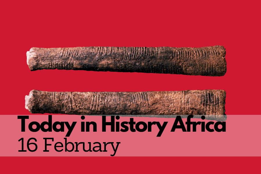 Today in History Africa 16 February