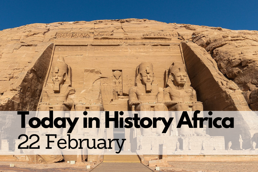 Today in History Africa 22 February