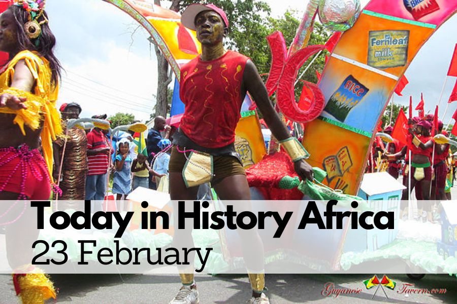 Today in History Africa 23 February