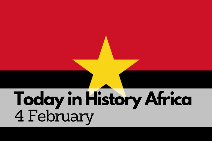 Today in History Africa 4 February