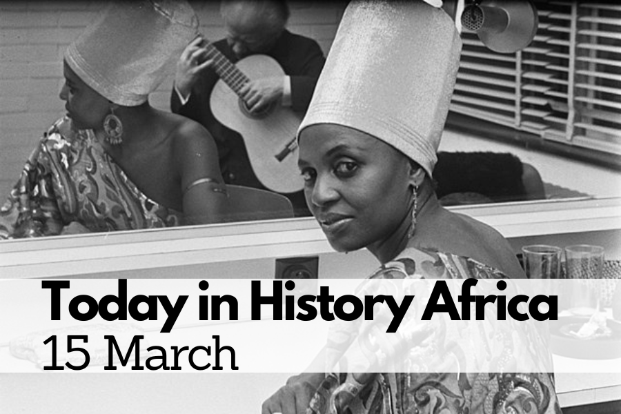 Today in History Africa 15 March