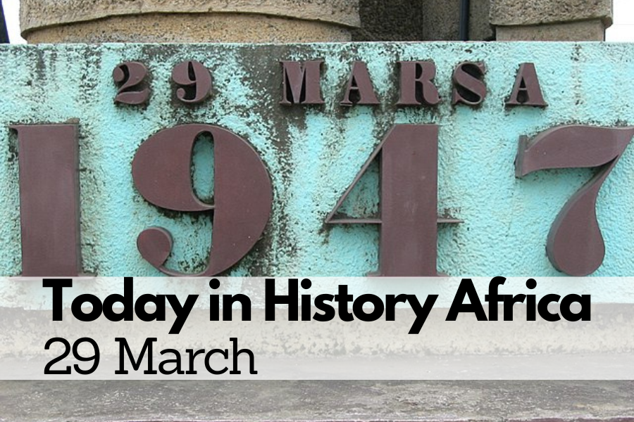 Today in History Africa 29 March
