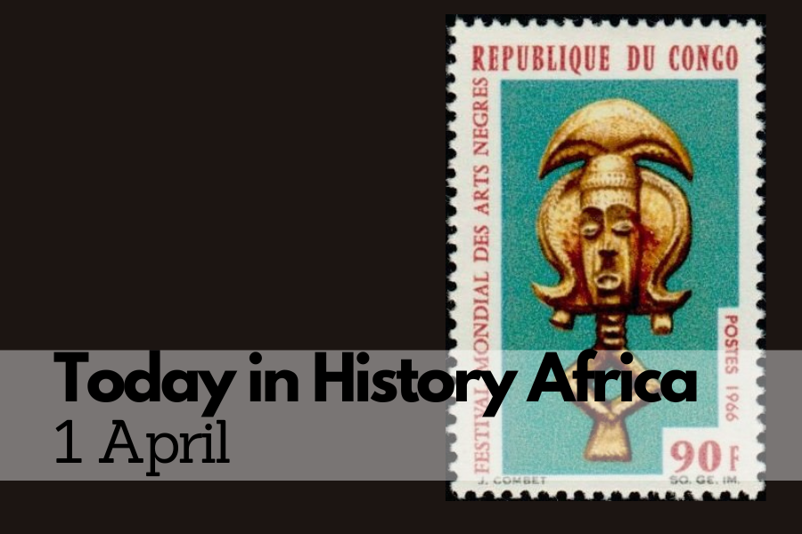 Today in History Africa 1 April