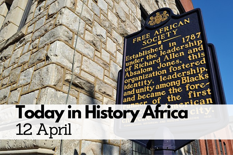 Today in History Africa 12 April