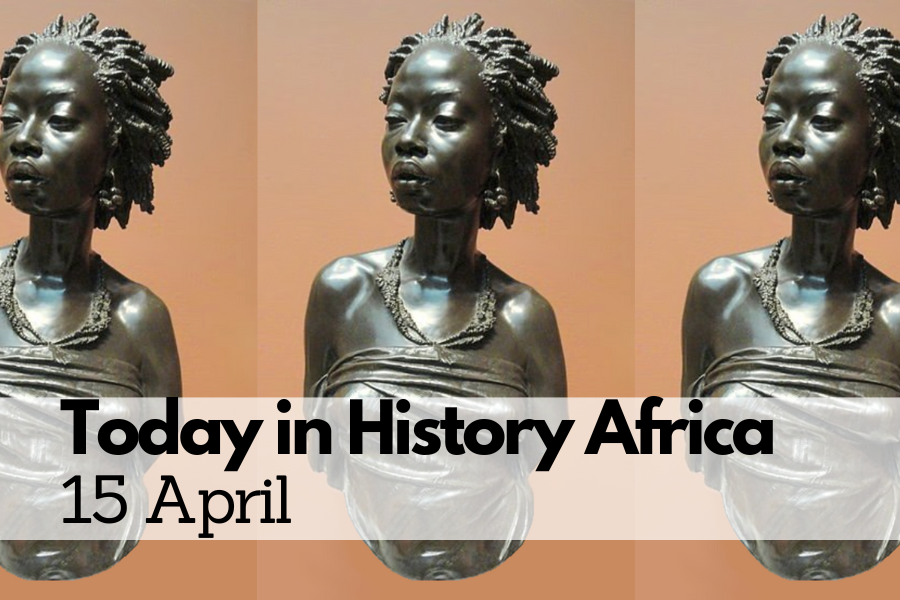 Today in History Africa 15 April