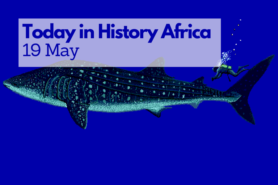 Today in History Africa 19 May