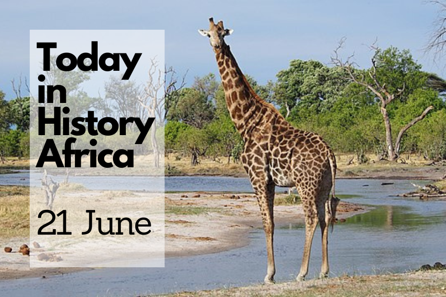 Today in History Africa 21 June