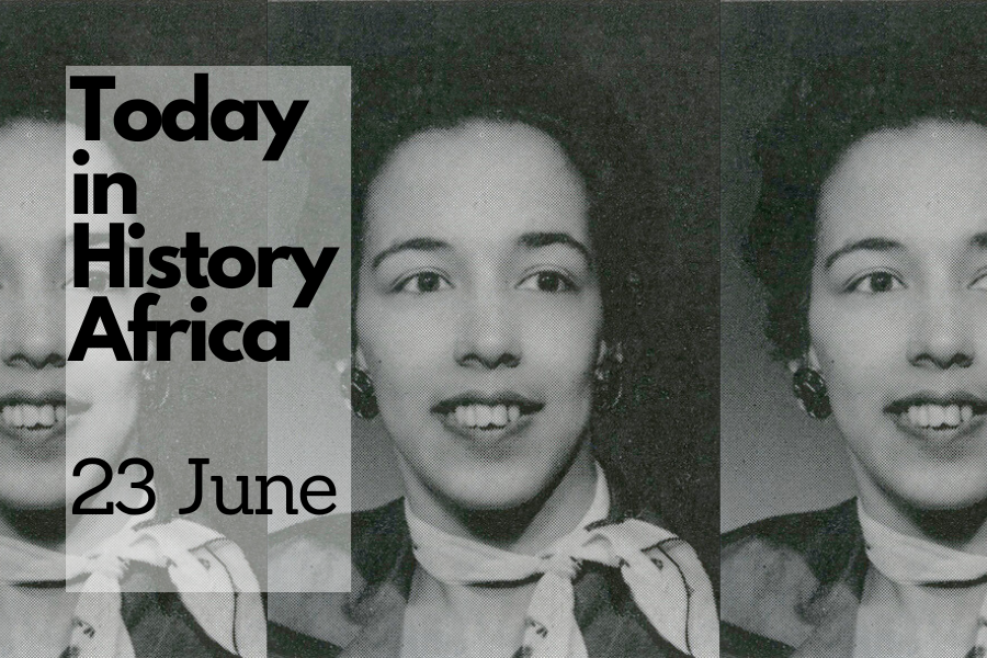Today in History Africa 23 June