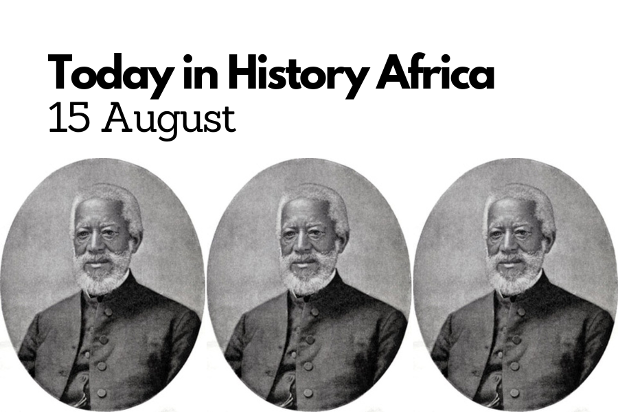 Today in History Africa 15 August