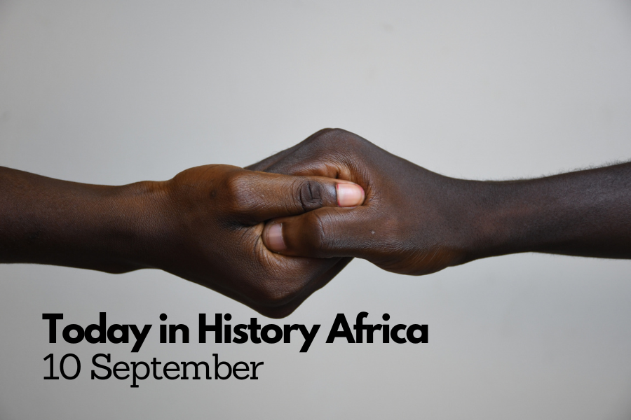 Today in History Africa 10 September